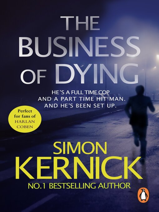 Title details for The Business of Dying by Simon Kernick - Available